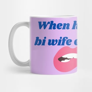 Bi wife energy Mug